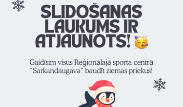 Slidotava ir atjaunota!