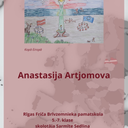 Rīgas izglītības iestāžu vizuālās mākslas konkursa “Plakāts valsts svētkos. Latvija zied Eiropas savienībā” laureātu darbu izstāde